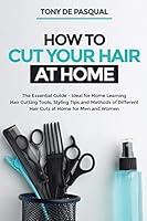 Algopix Similar Product 10 - How to Cut Your Hair at Home The