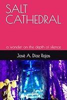 Algopix Similar Product 14 - SALT CATHEDRAL a wonder in the depth