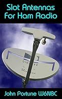 Algopix Similar Product 12 - Slot Antennas for Ham Radio The