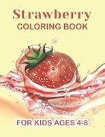 Algopix Similar Product 18 - Strawberry Coloring Book For Kids Ages