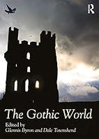 Algopix Similar Product 5 - The Gothic World (Routledge Worlds)