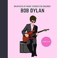 Algopix Similar Product 8 - Bob Dylan Mavericks of Music Stories