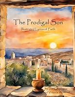 Algopix Similar Product 18 - The Prodigal Son Illustrated Lyrics of