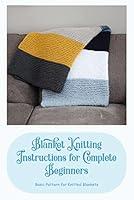 Algopix Similar Product 17 - Blanket Knitting Instructions for