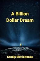 Algopix Similar Product 13 - A Billion Dollar Dream