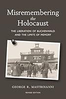 Algopix Similar Product 10 - Misremembering the Holocaust The