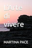 Algopix Similar Product 7 - L'Arte di vivere (Italian Edition)