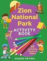 Algopix Similar Product 11 - Zion National Park Activity Book for