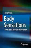 Algopix Similar Product 9 - Body Sensations The Conscious Aspects