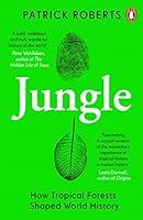 Algopix Similar Product 6 - Jungle How Tropical Forests Shaped