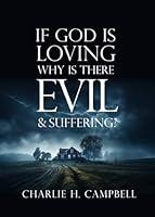 Algopix Similar Product 7 - If God Is Loving Why Is There Evil and