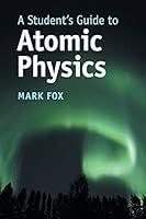 Algopix Similar Product 9 - A Students Guide to Atomic Physics