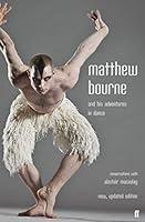 Algopix Similar Product 13 - Matthew Bourne and His Adventures in