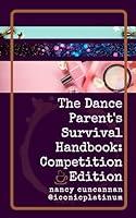 Algopix Similar Product 5 - The Dance Parents Survival Handbook