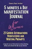 Algopix Similar Product 15 - 5 Minutes a Day Manifestation Journal