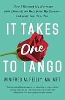 Algopix Similar Product 18 - It Takes One to Tango How I Rescued My