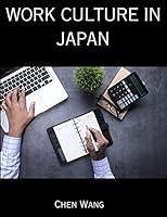 Algopix Similar Product 13 - WORK CULTURE IN JAPAN A Guide To Know