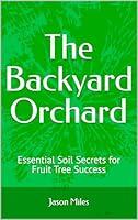 Algopix Similar Product 4 - The Backyard Orchard Essential Soil