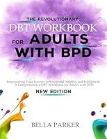 Algopix Similar Product 19 - THE REVOLUTIONARY DBT WORKBOOK FOR