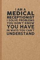 Algopix Similar Product 1 - Medical Receptionist Funny Gifts 6x9