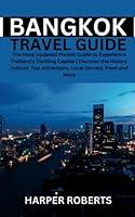 Algopix Similar Product 12 - Bangkok Travel Guide The Most Updated