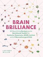 Algopix Similar Product 6 - Brain Brilliance 60 Nourishing Recipes