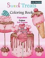 Algopix Similar Product 15 - Sweet Treats Coloring Book for Adults