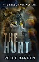 Algopix Similar Product 3 - The Hunt (Steel Pack Alphas Book 2)