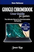 Algopix Similar Product 2 - Google Chromebook User Guide for