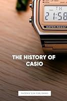 Algopix Similar Product 16 - The History Of Casio