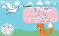 Algopix Similar Product 18 - The Fox and the Crane