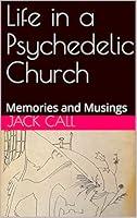 Algopix Similar Product 19 - Life in a Psychedelic Church Memories