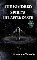 Algopix Similar Product 20 - The Kindred Spirits: Life After Death