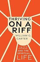 Algopix Similar Product 17 - Thriving on a Riff Jazz and the