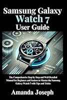 Algopix Similar Product 6 - Samsung Galaxy Watch 7 User Guide The