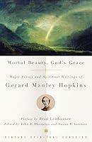 Algopix Similar Product 10 - Mortal Beauty Gods Grace Major Poems