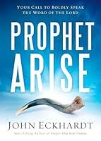 Algopix Similar Product 5 - Prophet Arise Your Call to Boldly