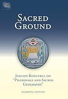 Algopix Similar Product 16 - Sacred Ground Jamgon Kongtrul On