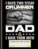 Algopix Similar Product 17 - I Have Two Titles Drummer And Dad  I