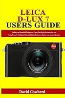 Algopix Similar Product 5 - Leica DLux 7 Users Guide An Easy and