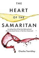 Algopix Similar Product 20 - The Heart of the Samaritan Unveiling