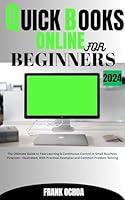 Algopix Similar Product 8 - QUICKBOOKS ONLINE FOR BEGINNERS 2024