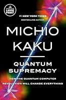 Algopix Similar Product 8 - Quantum Supremacy How the Quantum