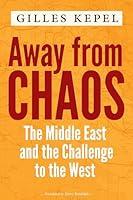 Algopix Similar Product 17 - Away from Chaos The Middle East and