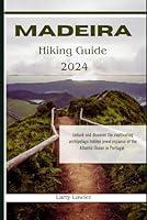 Algopix Similar Product 5 - Madeira Hiking guide 2024 Unlock and