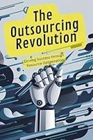 Algopix Similar Product 5 - The Outsourcing Revolution Driving