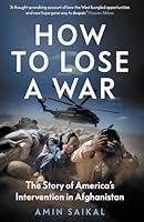 Algopix Similar Product 16 - How to Lose a War The Story of