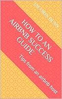 Algopix Similar Product 18 - How to An airbnb success guide Tips