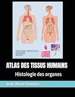 Algopix Similar Product 17 - ATLAS DES TISSUS HUMAINS Histologie