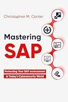 Algopix Similar Product 19 - mastering SAP Protecting Your SAP